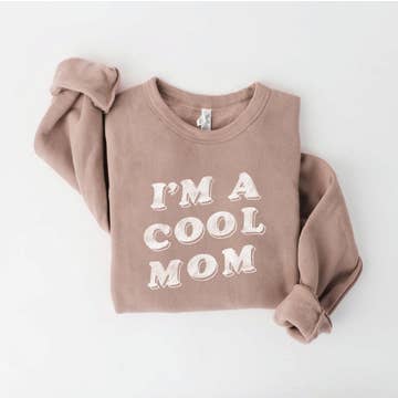 I'm A Cool Mom Graphic Sweatshirt-Sweaters-Vixen Collection, Day Spa and Women's Boutique Located in Seattle, Washington