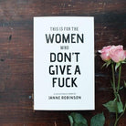 This Is For The Women Who Don’t Give A Fuck-Books-Vixen Collection, Day Spa and Women's Boutique Located in Seattle, Washington