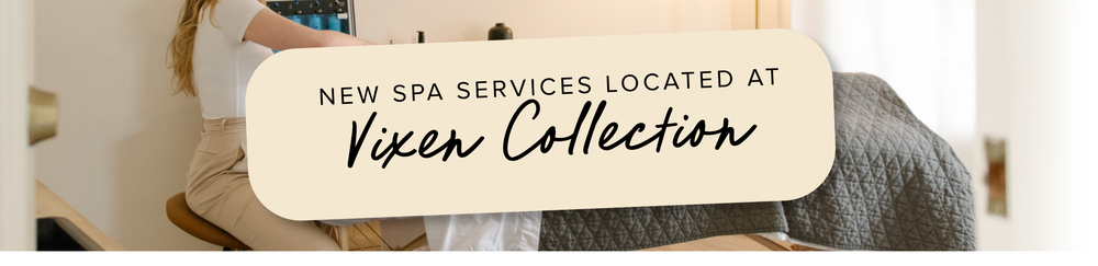 Vixen Spa Services Located At Vixen Collection