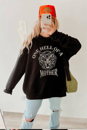 One Hell of A Mother Graphic Sweatshirt-Sweatshirts-Vixen Collection, Day Spa and Women's Boutique Located in Seattle, Washington