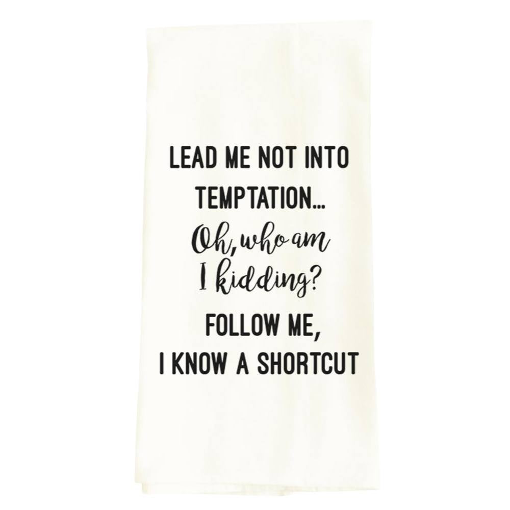 Lead Me Not Into Temptation...-Tea Towels-Vixen Collection, Day Spa and Women's Boutique Located in Seattle, Washington