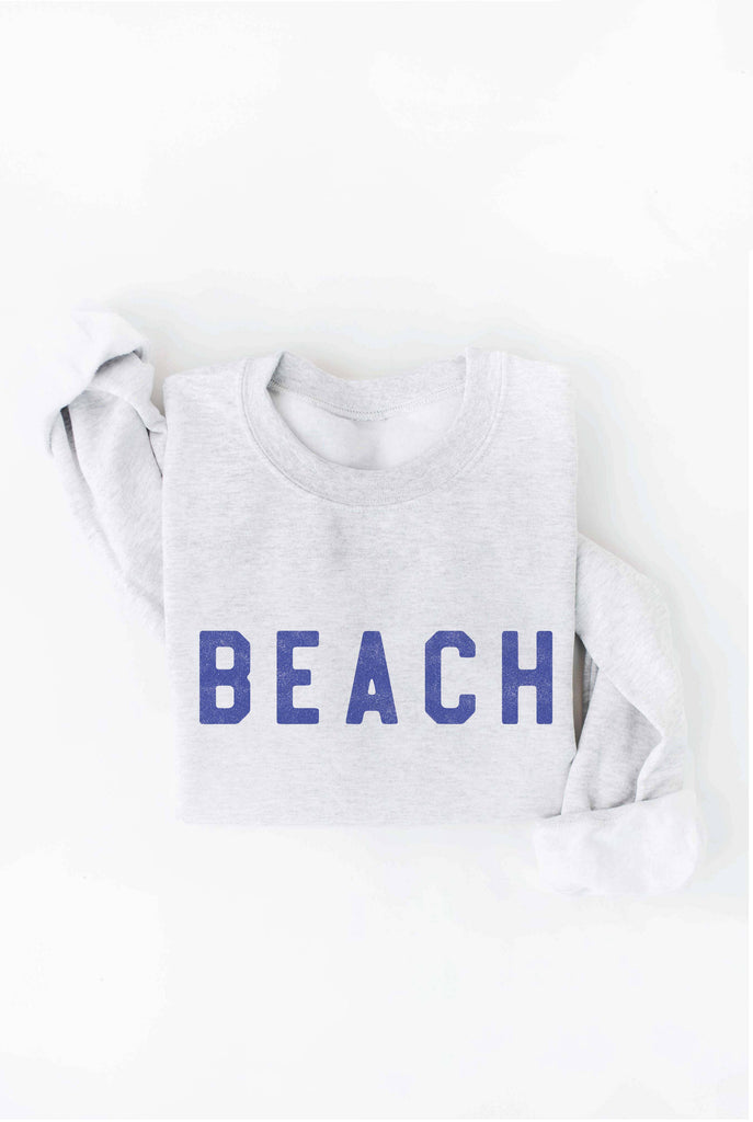 BEACH Graphic Sweatshirt, Heather Grey-Sweaters-Vixen Collection, Day Spa and Women's Boutique Located in Seattle, Washington