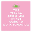 Tequila Tomorrow Napkins-Drinkware-Vixen Collection, Day Spa and Women's Boutique Located in Seattle, Washington